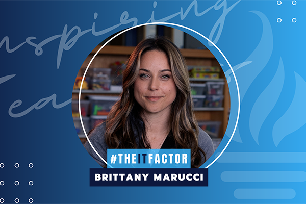  IT Factor - Brittany Marucci - Paul B. Stephen ESE Center